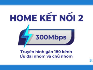 HOME KẾT NỐI 2